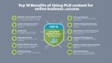 Top 10 Benefits of Using PLR Content for Your Online Business